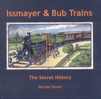 Issmayer and Bub Trains