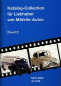 Katalog-Colletion für Liebhaber von Märklin Autos - Band 2