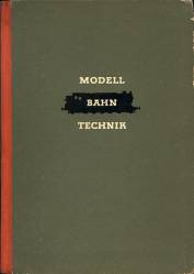 Grundlagen der Modellbahntechnik - Band 1