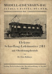 Elektrische Schnellzug-Lokomotive 2 B 1 mit Oberleitungsbetrieb
