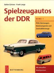 Spielzeugautos der DDR - Band 1
