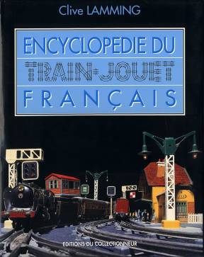Encyclopedie du Train-Jouet français