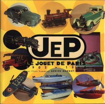 JEP - Le Jouet de Paris 1902-1968
