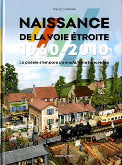 Naissance de la voie �troite 1960 - 2010