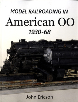 Model Railroading in American 00 1930-68