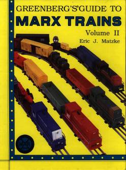 Marx Trains, Volume II