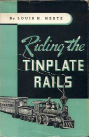 Riding the Tinplate Rails